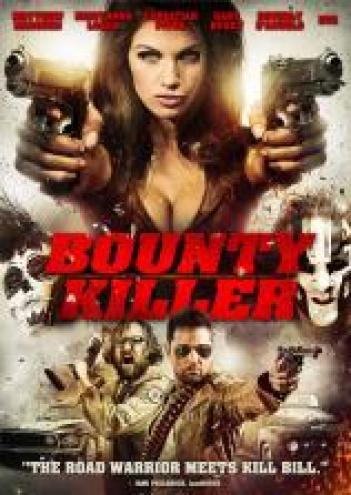 ציידת ראשים Bounty Killer 2013  - 