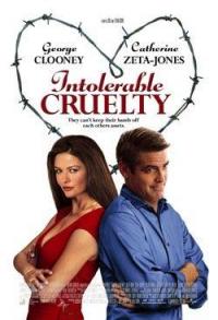 אכזריות בלתי נסבלת Intolerable Cruelty 2003 -