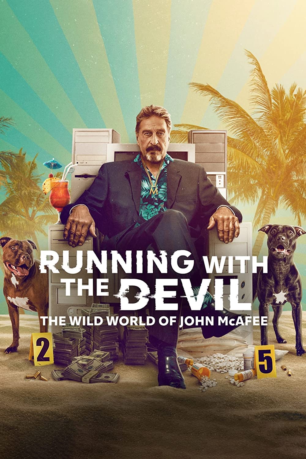 אנטי-גיבור: החיים הפרועים של ג'ון מקאפ - Running With the Devil the Wild World of John McAfee