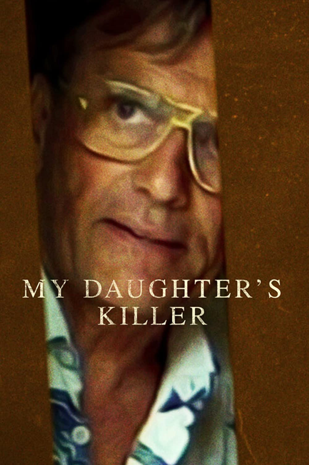האיש שהרג את בתי - My Daughters Killer