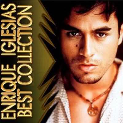 Enrique Iglesias - אנריקה איגלסיאס - (Best Collection (2009 - 