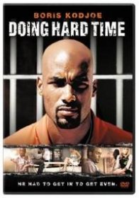 אסיר של נקמה  Doing.Hard.Time 2004 - 