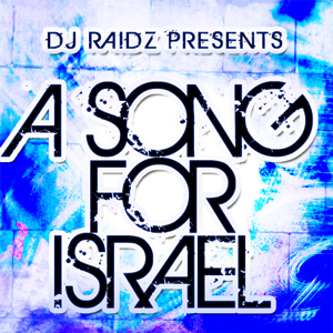 dj raidz - שיר לישראלa song for israel [סינגל חדש]  - 