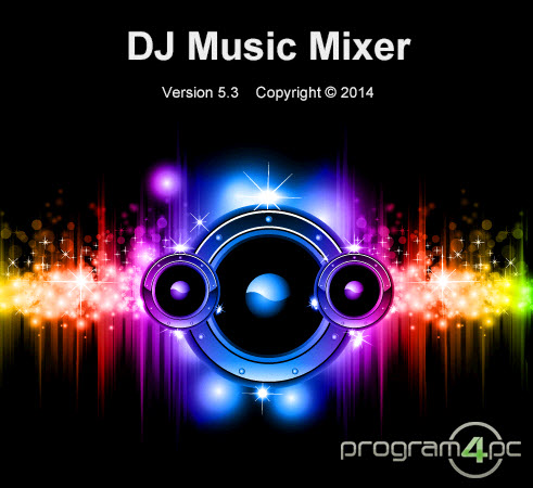 וחדישה לדיג'יים בכל רמה Program4Pc DJ Music Mixer 5.4.0 -